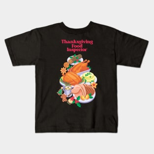 Thanksgiving Food Inspector - Funny Holiday Kids T-Shirt